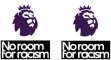 25/26 Premier League Badge & No Room For Racism *2